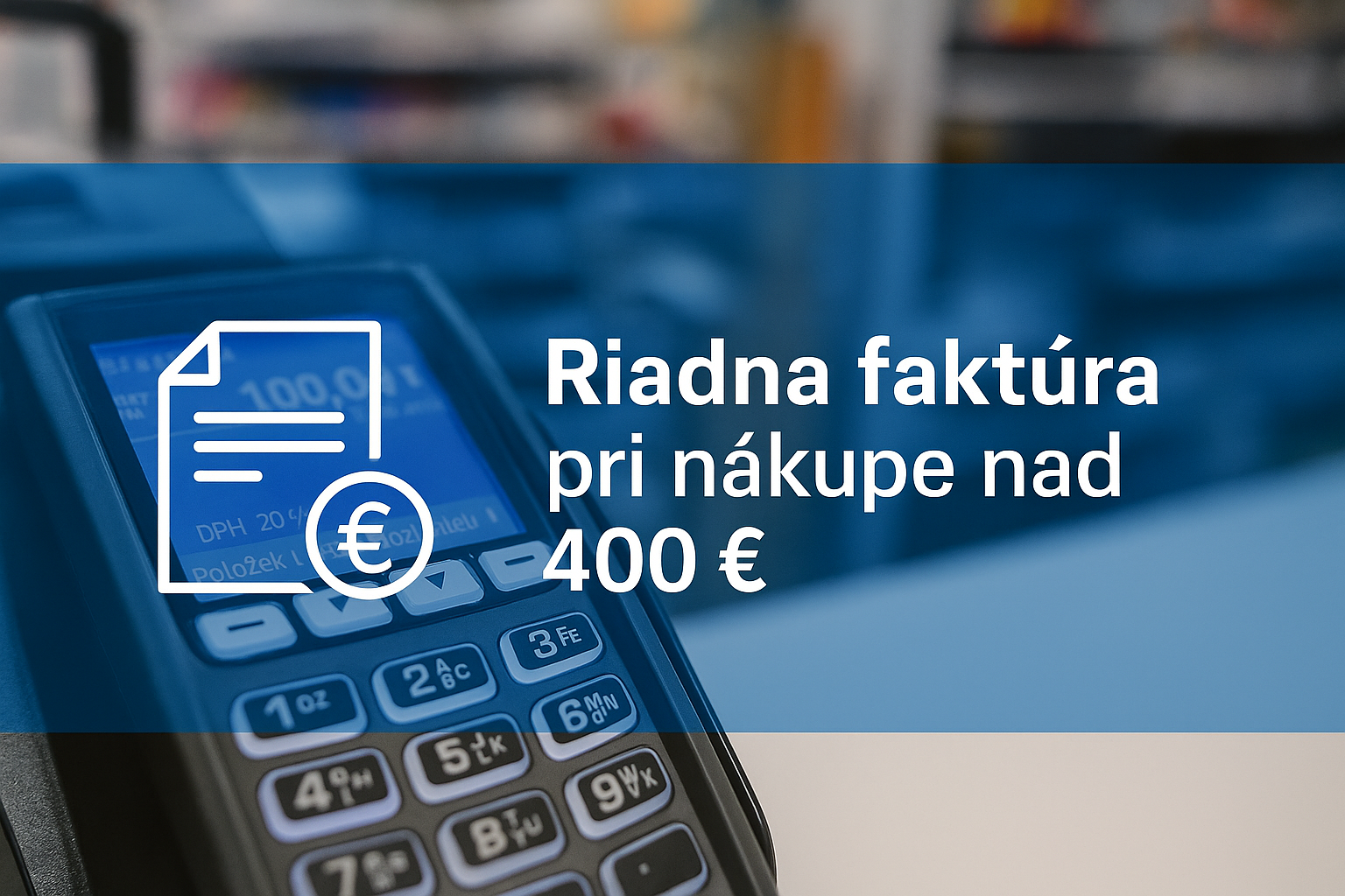 Faktúra pri nákupe nad 400.00 €